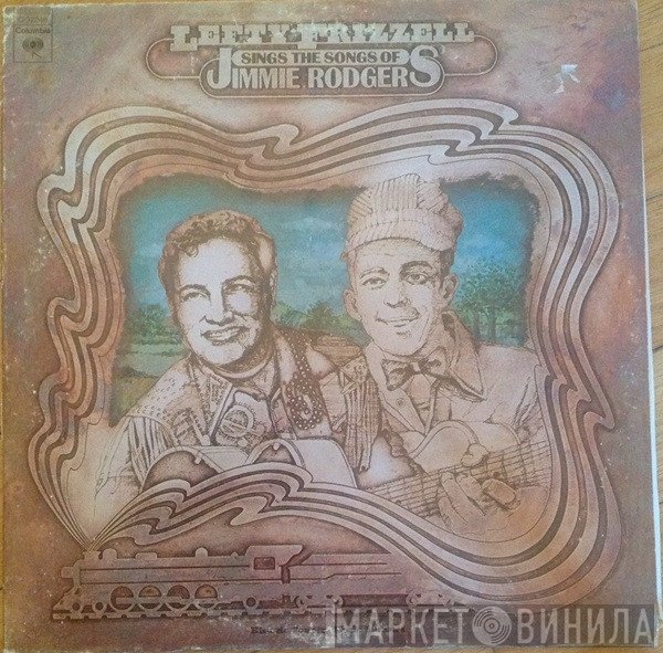 Lefty Frizzell - Lefty Frizzell Sings The Songs Of Jimmie Rodgers