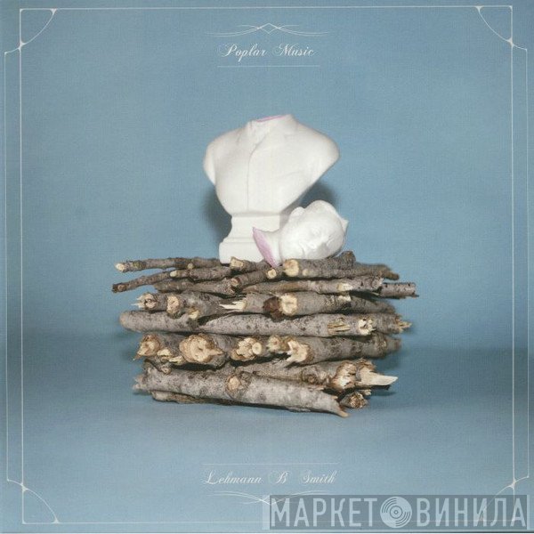 Lehmann B. Smith - Poplar Music
