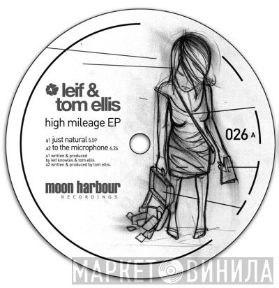 Leif, Tom Ellis - High Mileage EP