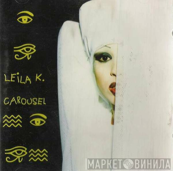 Leila K  - Carousel