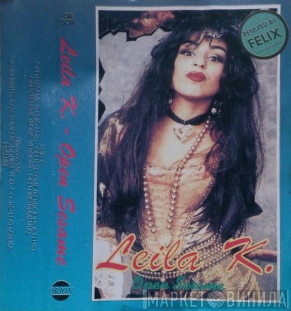 Leila K  - Open Sesame