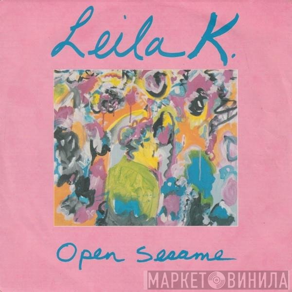 Leila K  - Open Sesame