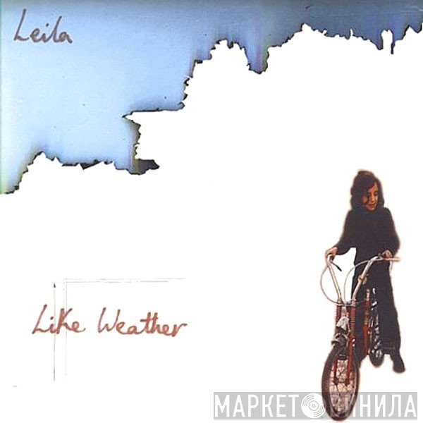Leila  - Like Weather
