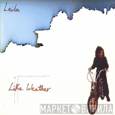 Leila - Like Weather