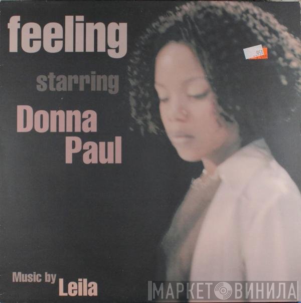Leila Starring Donna Paul  - Feeling
