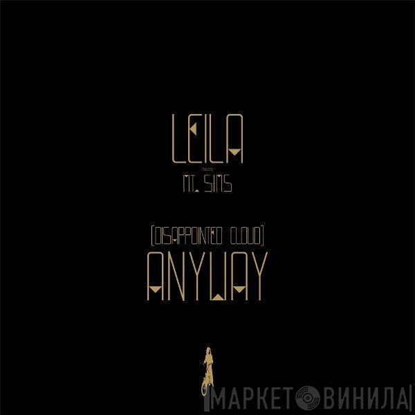Leila feat. Mount Sims  - [Disappointed Cloud] Anyway