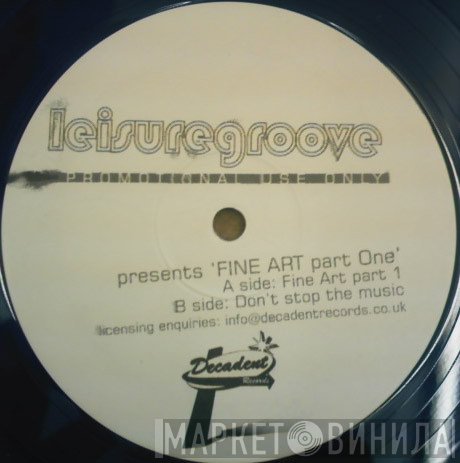 LeisureGroove - Fine Art Part One