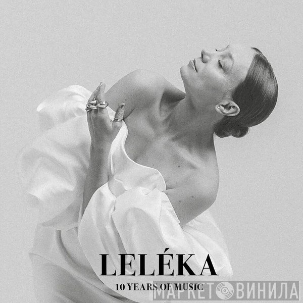 Leléka - 10 Years Of Music