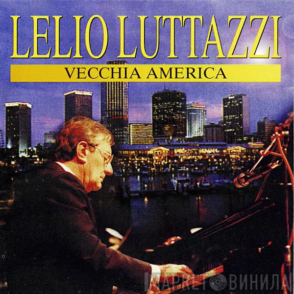 Lelio Luttazzi  - Vecchia America