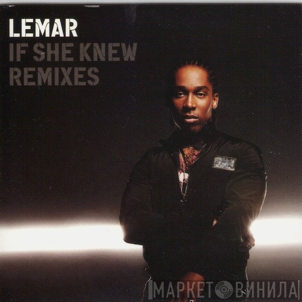 Lemar - If She Knew (Remixes)