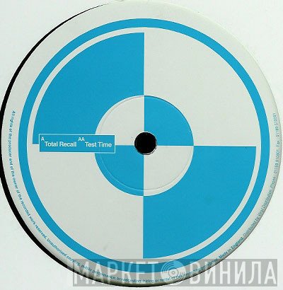 Lemon D / Dillinja  - Total Recall / Test Time