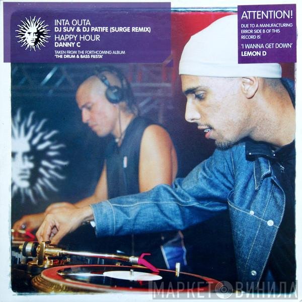 Lemon D, DJ Patife, Suv - Inta Outa (Surge Remix) / I Wanna Get Down