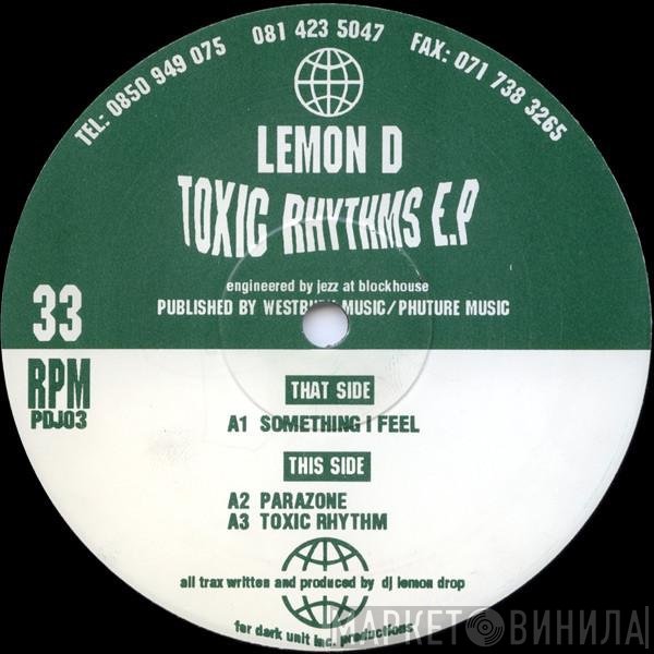 Lemon D - Toxic Rhythms E.P