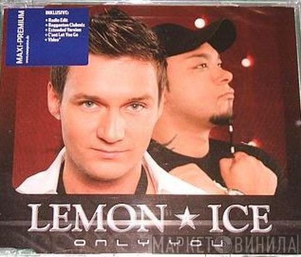 Lemon Ice - Only You