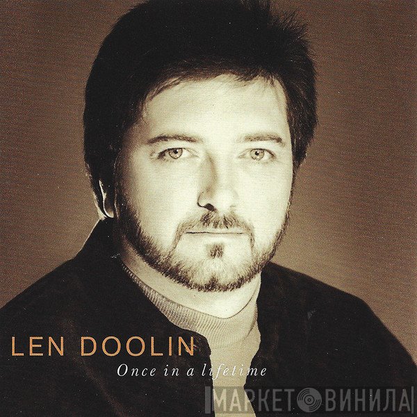 Len Doolin - Once In A Lifetime