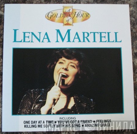 Lena Martell - A Golden Hour Of Lena Martell