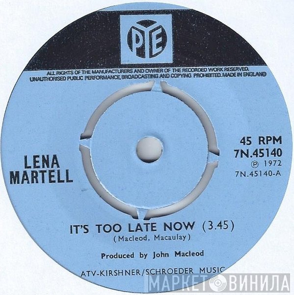 Lena Martell - It's Too Late Now