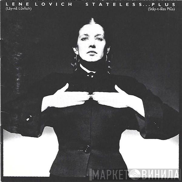 Lene Lovich  - Stateless...Plus