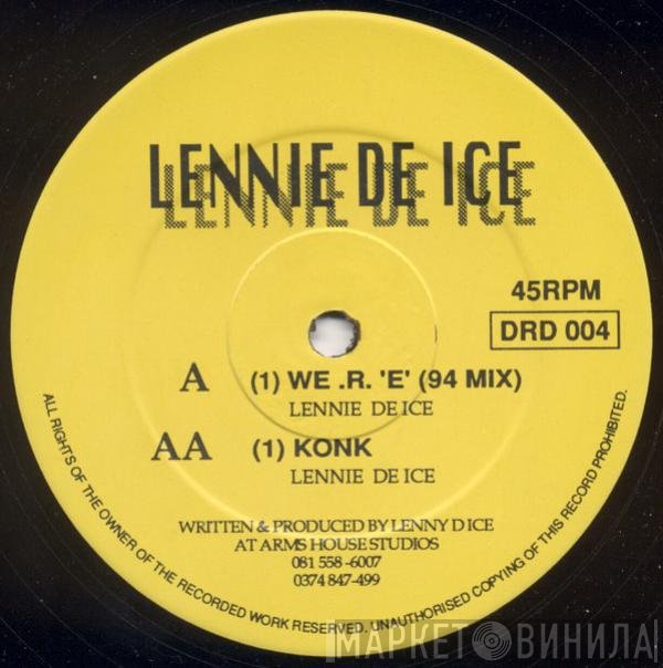 Lennie De Ice  - We .R. 'E' (94 Mix) / Konk