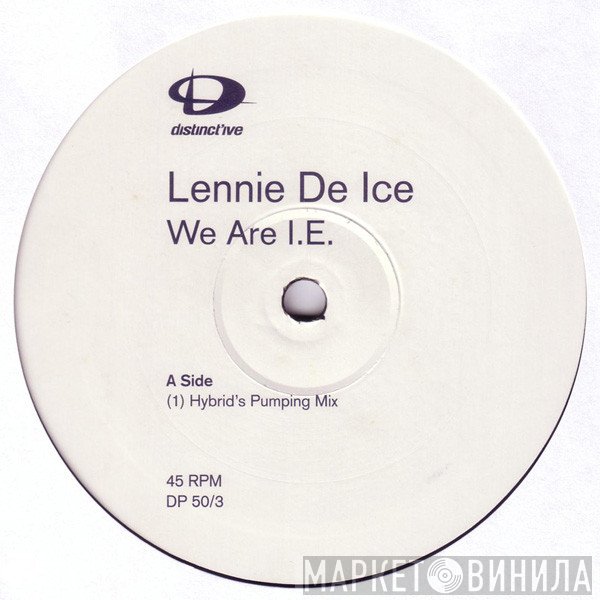 Lennie De Ice - We Are I.E.