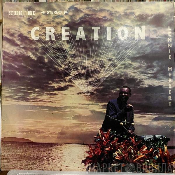 Lennie Hibbert  - Creation