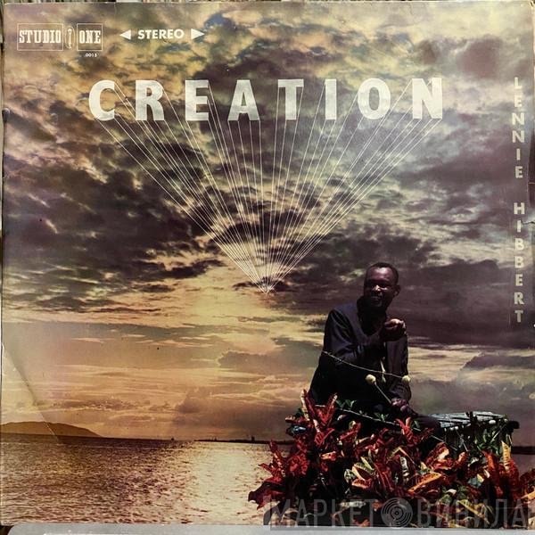 Lennie Hibbert  - Creation