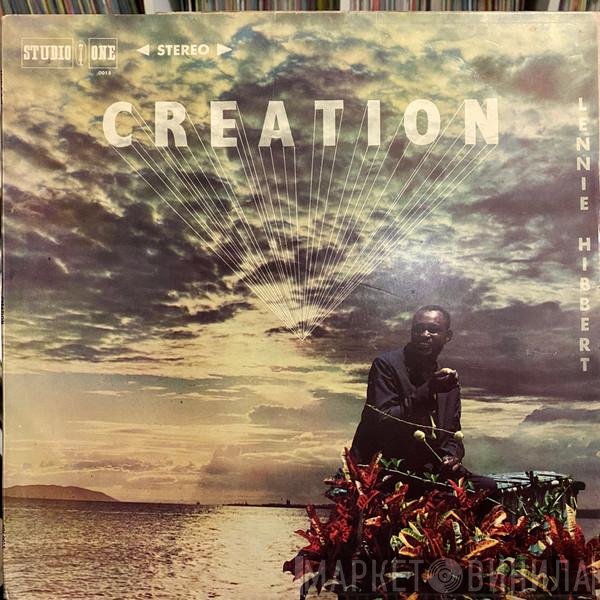 Lennie Hibbert  - Creation