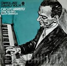 Lennie Tristano & Buddy DeFranco  - Crosscurrents