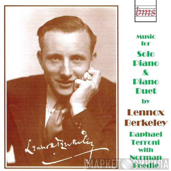 Lennox Berkeley, Raphael Terroni, Norman Beedie - Music For Solo Piano And Piano Duet