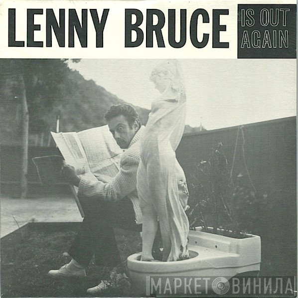 Lenny Bruce  - Is Out Again