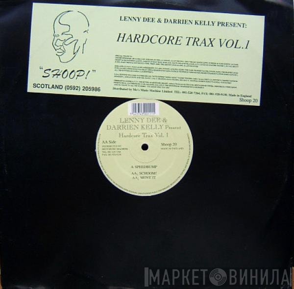 Lenny Dee & Darrien Kelly  - Hardcore Trax Vol.1