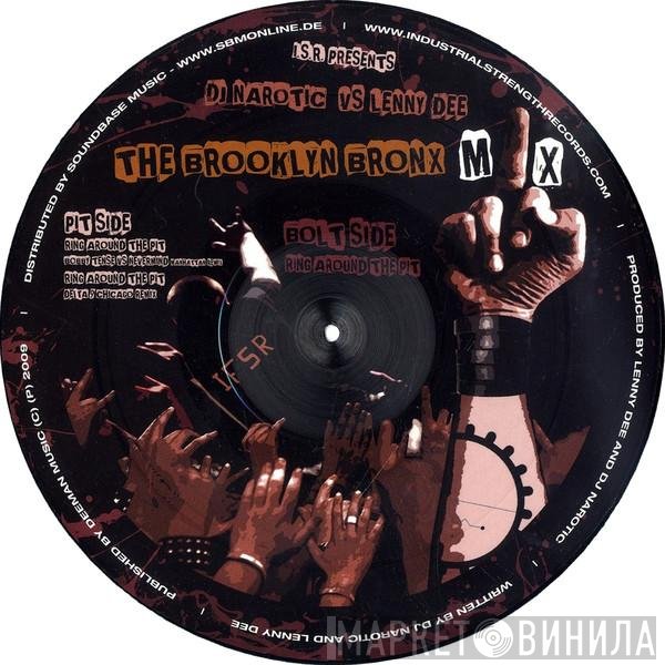 Lenny Dee, DJ Narotic - Ring Around The Pit