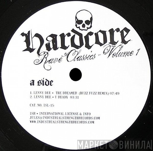Lenny Dee  - Hardcore Rave Classics - Volume 1