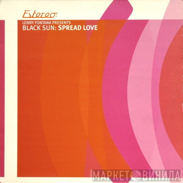 Lenny Fontana, Black Sun  - Spread Love