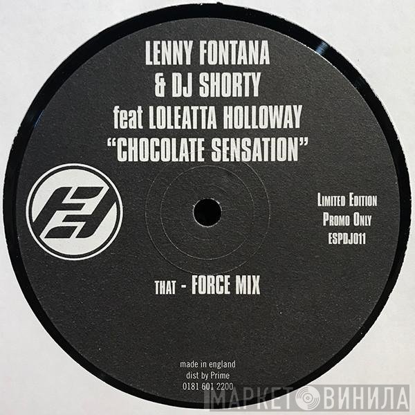 Lenny Fontana, DJ Shorty, Loleatta Holloway - Chocolate Sensation