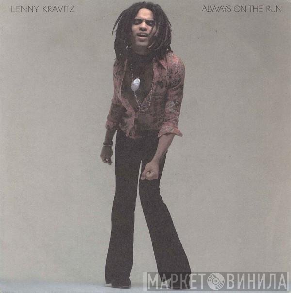 Lenny Kravitz  - Always On The Run