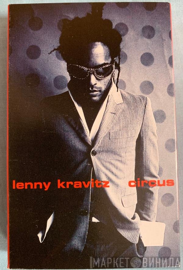 Lenny Kravitz  - Circus