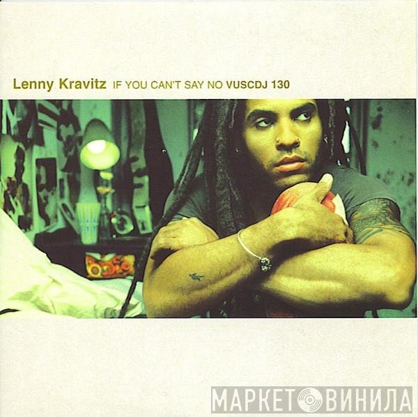 Lenny Kravitz - If You Can't Say No