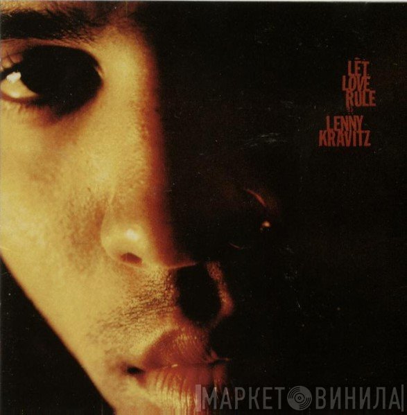 Lenny Kravitz  - Let Love Rule