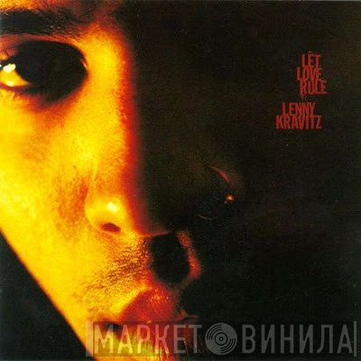 Lenny Kravitz  - Let Love Rule