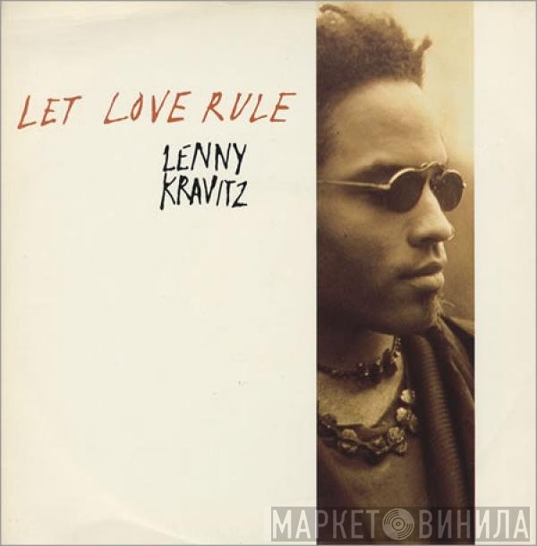 Lenny Kravitz - Let Love Rule