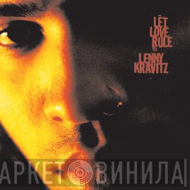 Lenny Kravitz  - Let Love Rule