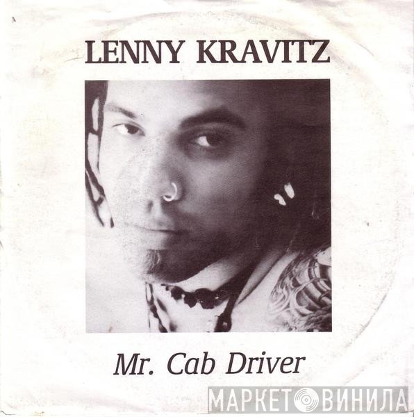 Lenny Kravitz  - Mr. Cab Driver