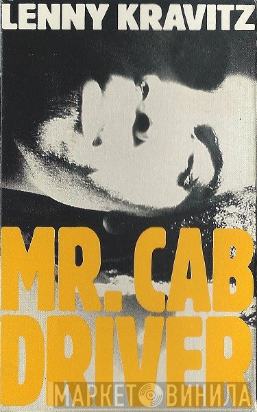 Lenny Kravitz  - Mr. Cab Driver