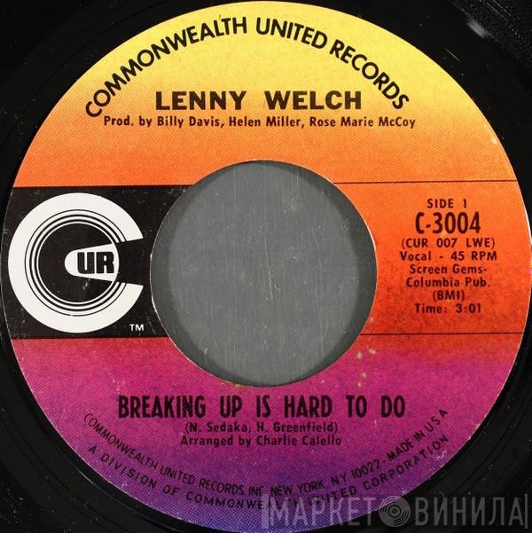 Lenny Welch - Breaking Up Is Hard To Do / Get Mommy To Come Back Home
