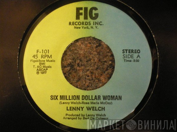 Lenny Welch - Six Million Dollar Woman / I Thank You Love