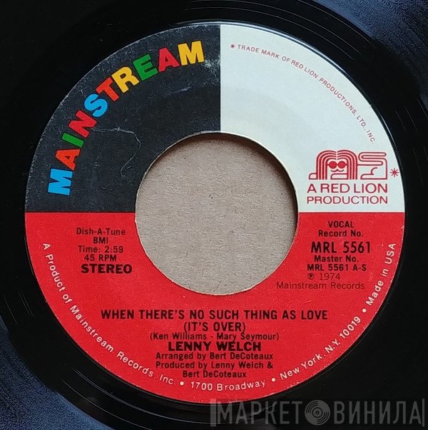 Lenny Welch - When There's No Such Thing As Love (It's Over) / The Minx