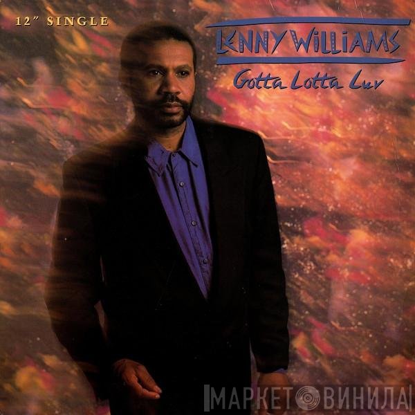 Lenny Williams - Gotta Lotta Luv