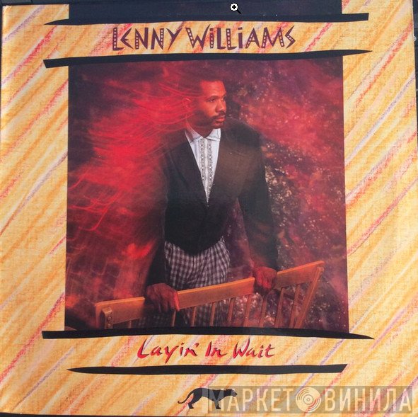 Lenny Williams - Layin' In Wait