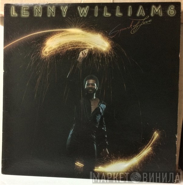 Lenny Williams  - Spark Of Love